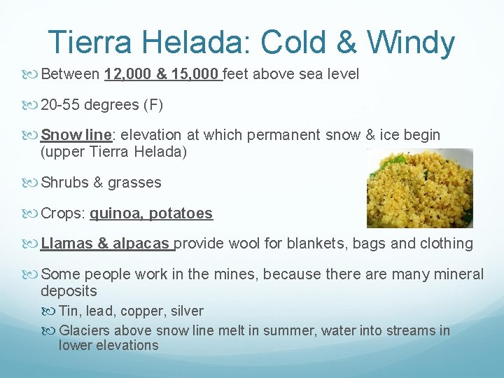 Tierra Helada: Cold & Windy Between 12, 000 & 15, 000 feet above sea