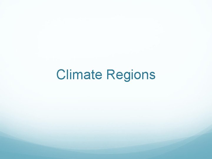 Climate Regions 