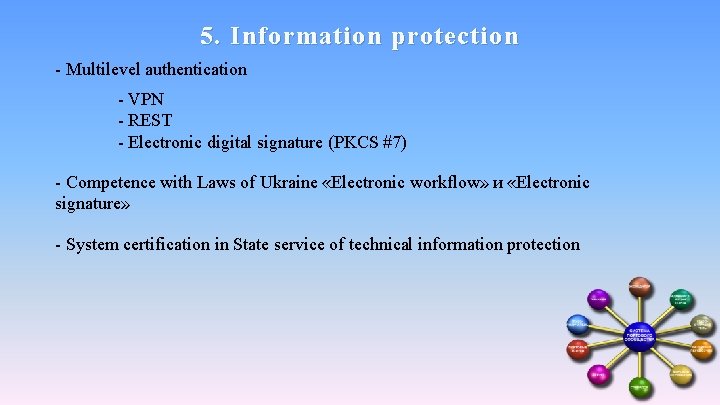 5. Information protection - Multilevel authentication - VPN - REST - Electronic digital signature