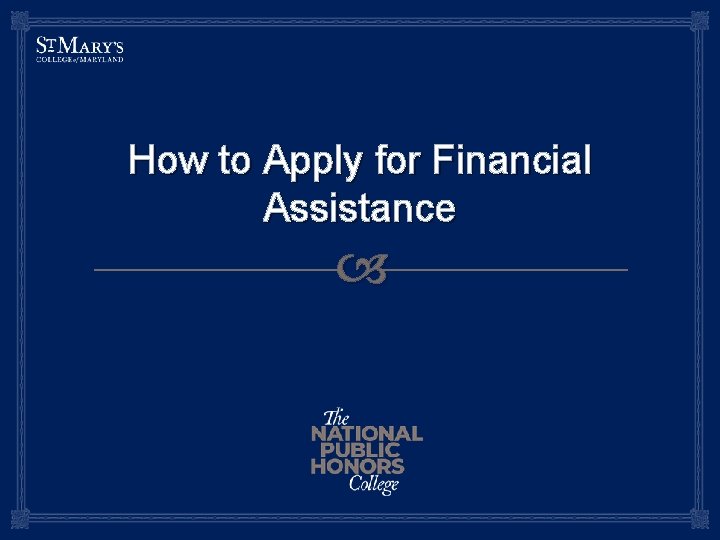 How to Apply for Financial Assistance 