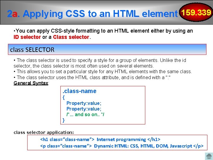 2 a. Applying CSS to an HTML element 159. 339 • You can apply