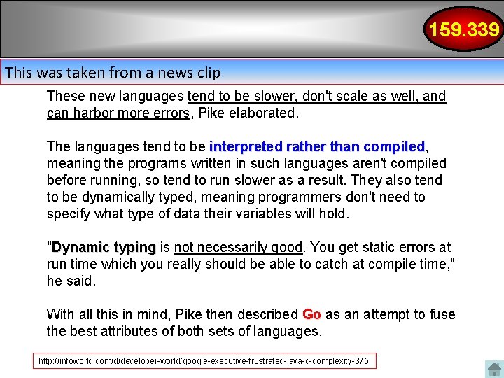 159. 339 This was taken from a news clip These new languages tend to