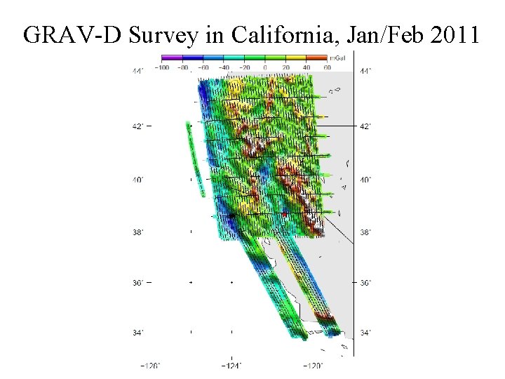 GRAV-D Survey in California, Jan/Feb 2011 