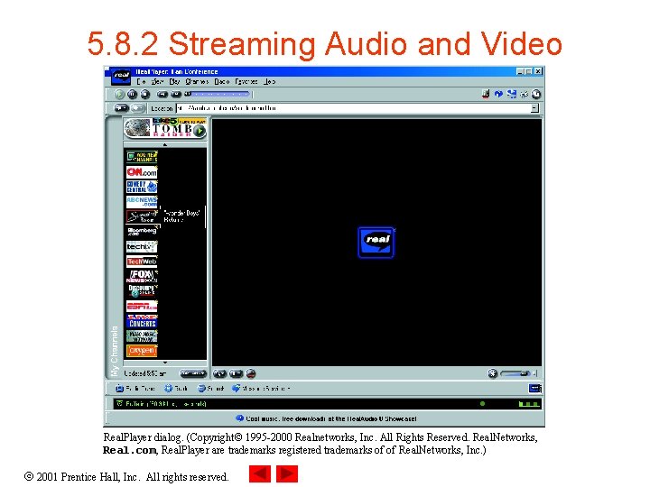 5. 8. 2 Streaming Audio and Video Real. Player dialog. (Copyright© 1995 -2000 Realnetworks,