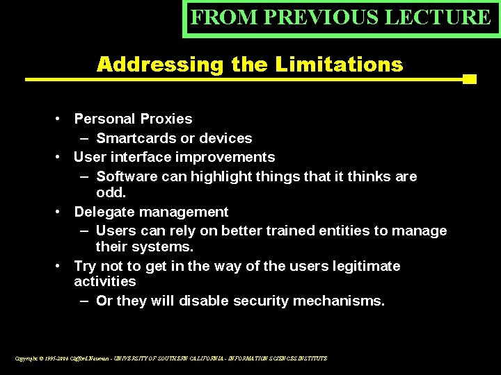 FROM PREVIOUS LECTURE Addressing the Limitations • Personal Proxies – Smartcards or devices •