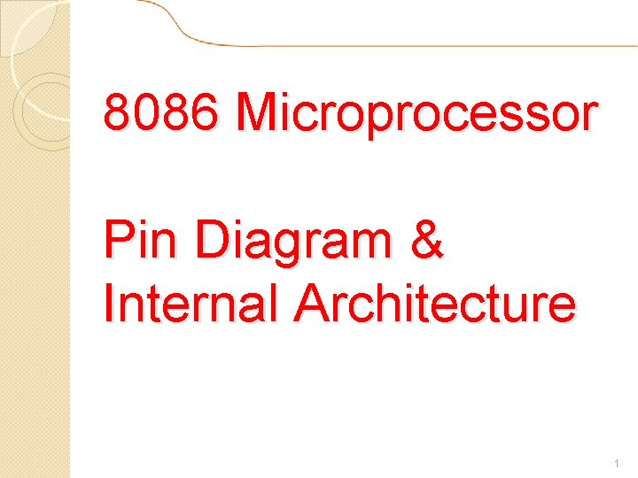 8086 Microprocessor Pin Diagram & Internal Architecture 1 