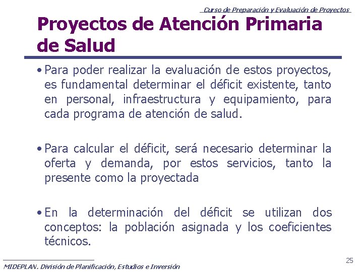 Curso de Preparación y Evaluación de Proyectos de Atención Primaria de Salud • Para