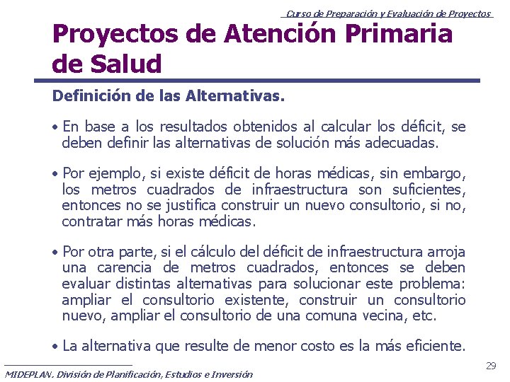 Curso de Preparación y Evaluación de Proyectos de Atención Primaria de Salud Definición de