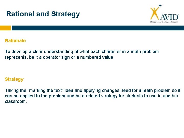 Rational and Strategy Rationale To develop a clear understanding of what each character in