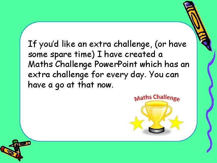 If you’d like an extra challenge, (or have some spare time) I have created