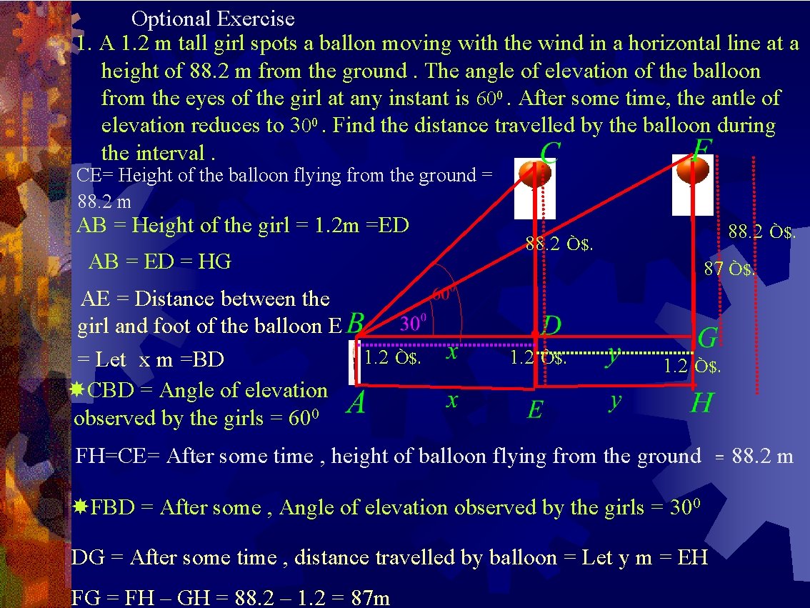 Optional Exercise 1. A 1. 2 m tall girl spots a ballon moving with