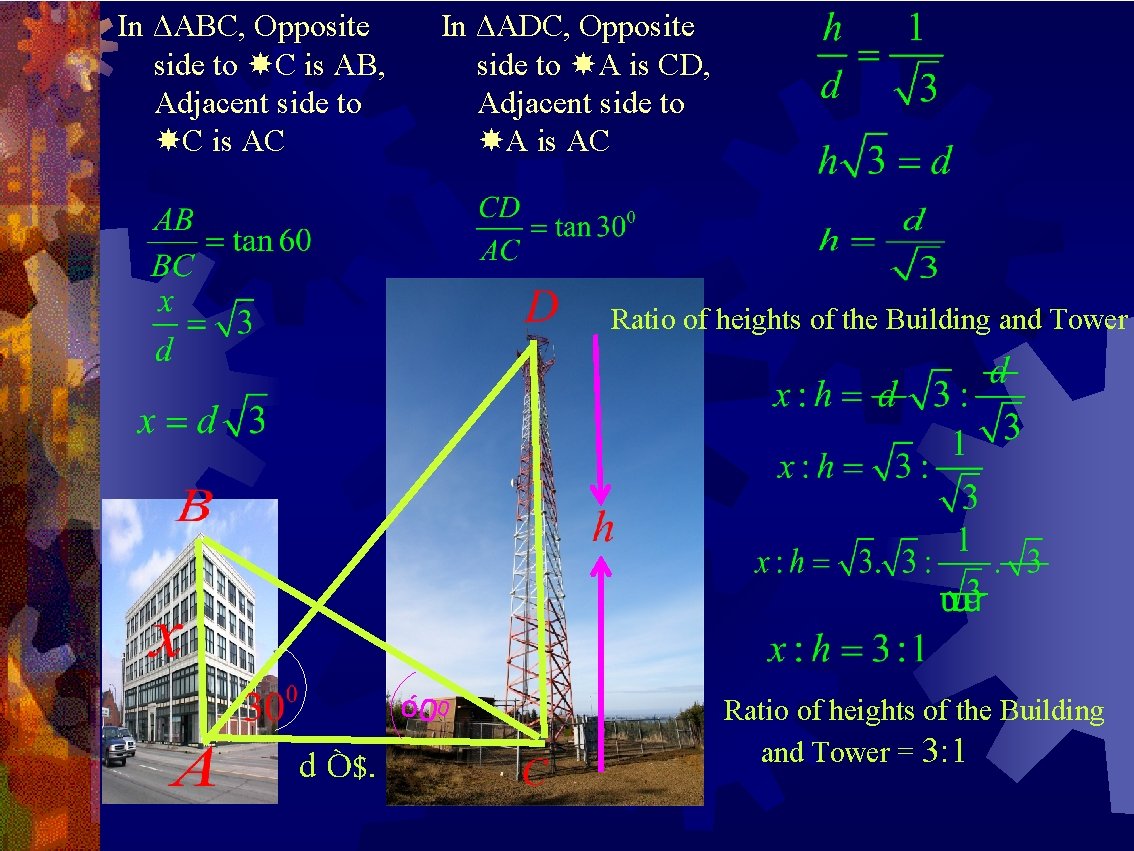 In ΔABC, Opposite side to C is AB, Adjacent side to C is AC