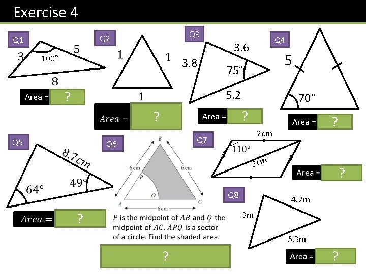 Exercise 4 Q 3 Q 2 Q 1 Q 4 3. 6 100° 3.