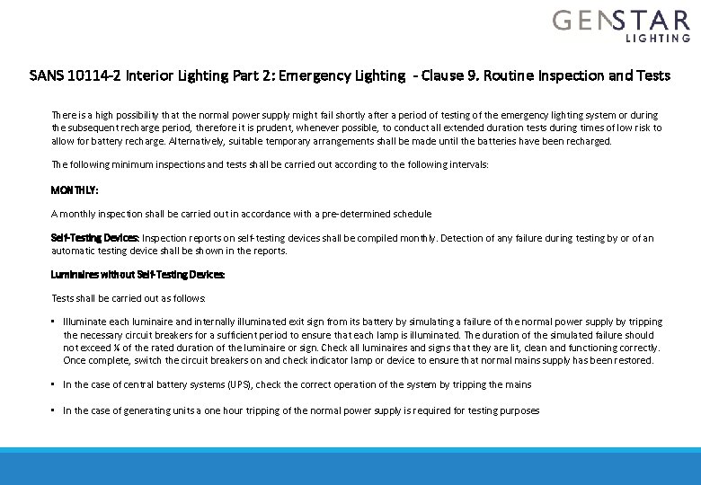 SANS 10114 -2 Interior Lighting Part 2: Emergency Lighting - Clause 9. Routine Inspection