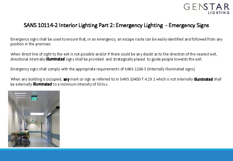 SANS 10114 -2 Interior Lighting Part 2: Emergency Lighting - Emergency Signs Emergency signs