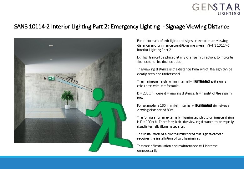 SANS 10114 -2 Interior Lighting Part 2: Emergency Lighting - Signage Viewing Distance For