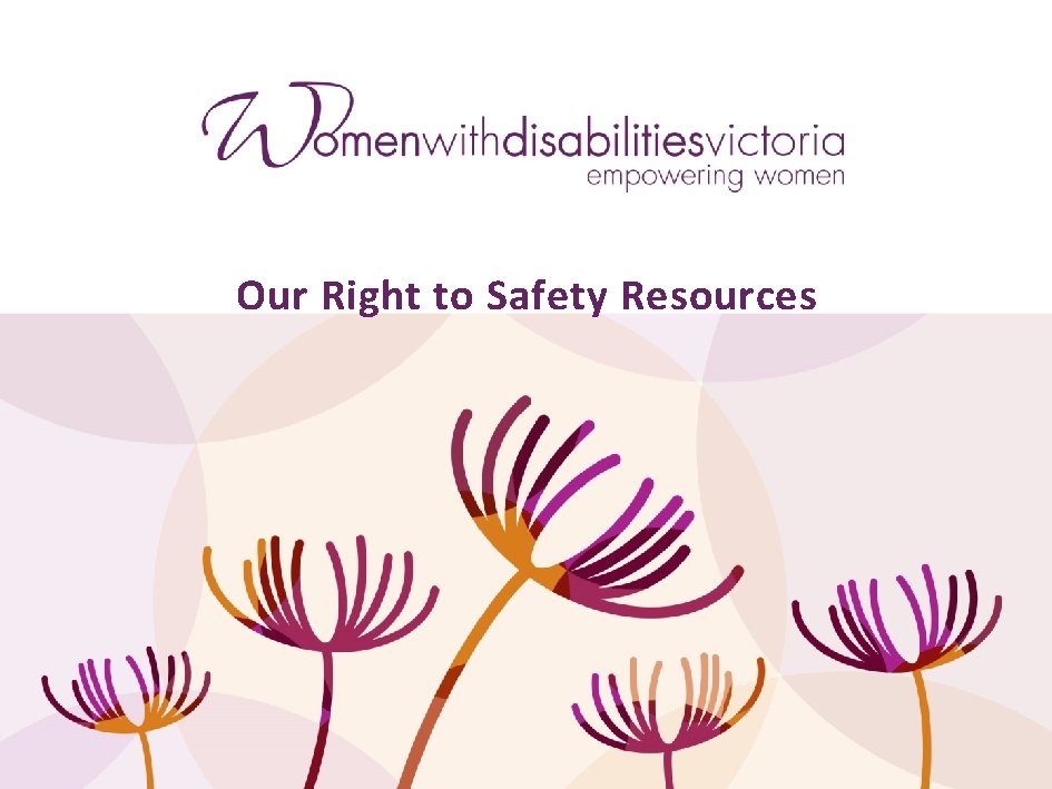 Our Right to Safety Resources 