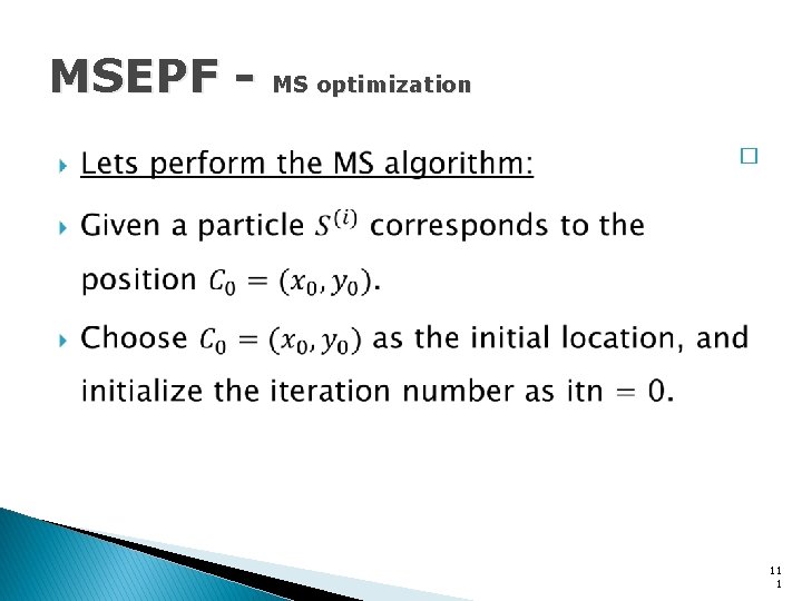 MSEPF - MS optimization � 11 1 