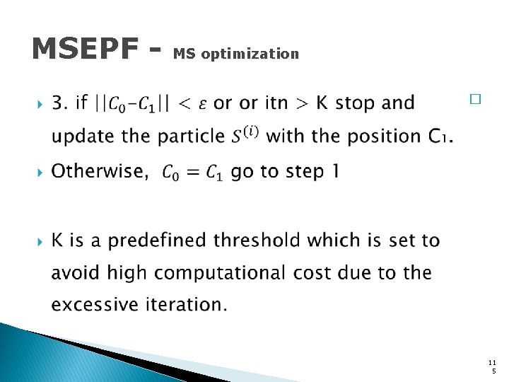 MSEPF - MS optimization � 11 5 