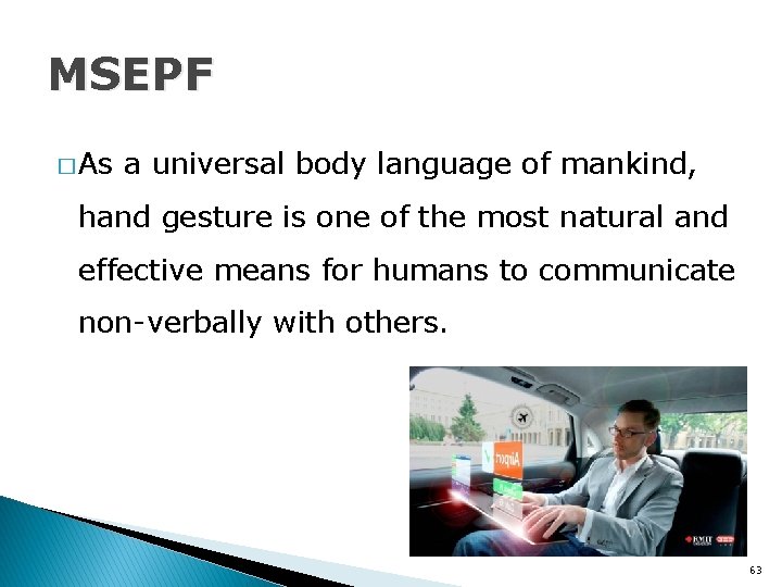 MSEPF � As a universal body language of mankind, hand gesture is one of