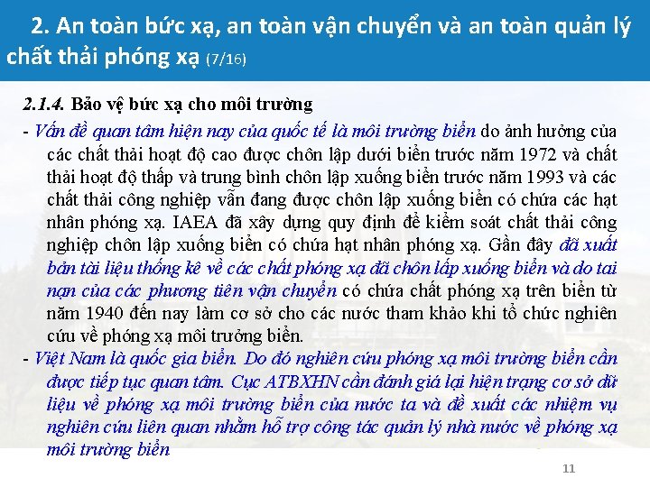 2. An toàn bức xạ, an toàn vận chuyển và an toàn quản lý 2. An toàn bức xạ, an toàn vận chuyển và an toàn quản lý