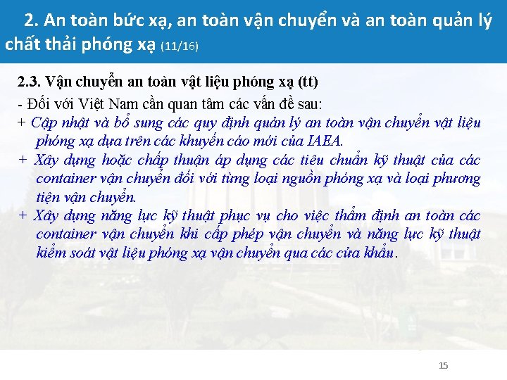 2. An toàn bức xạ, an toàn vận chuyển và an toàn quản lý