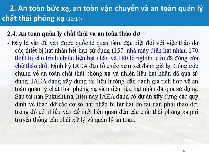 2. An toàn bức xạ, an toàn vận chuyển và an toàn quản lý 2. An toàn bức xạ, an toàn vận chuyển và an toàn quản lý