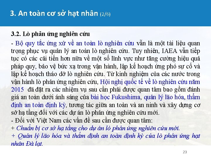 3. An toàn cơ sở hạt nhân (2/6) 3. 2. Lò phản ứng nghiên