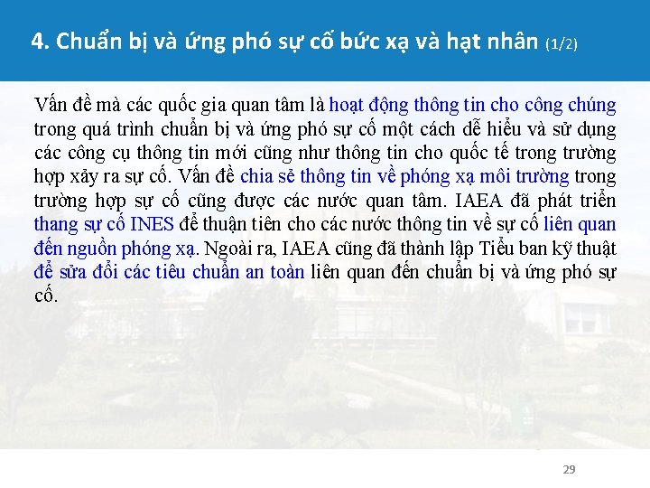 4. Chuẩn bị và ứng phó sự cố bức xạ và hạt nhân (1/2) 4. Chuẩn bị và ứng phó sự cố bức xạ và hạt nhân (1/2)