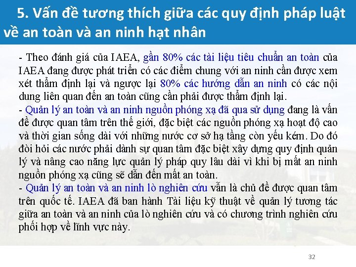 5. Vấn đề tương thích giữa các quy định pháp luật về an toàn