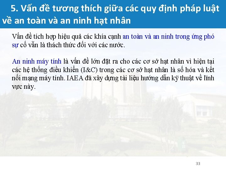 5. Vấn đề tương thích giữa các quy định pháp luật về an toàn 5. Vấn đề tương thích giữa các quy định pháp luật về an toàn