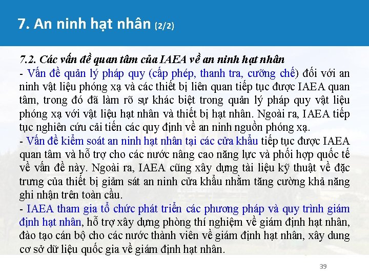 7. An ninh hạt nhân (2/2) 7. 2. Các vấn đề quan tâm của