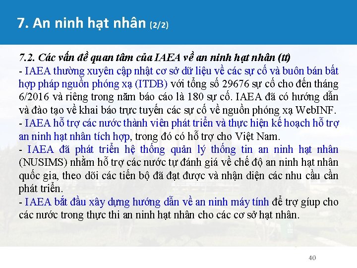 7. An ninh hạt nhân (2/2) 7. 2. Các vấn đề quan tâm của