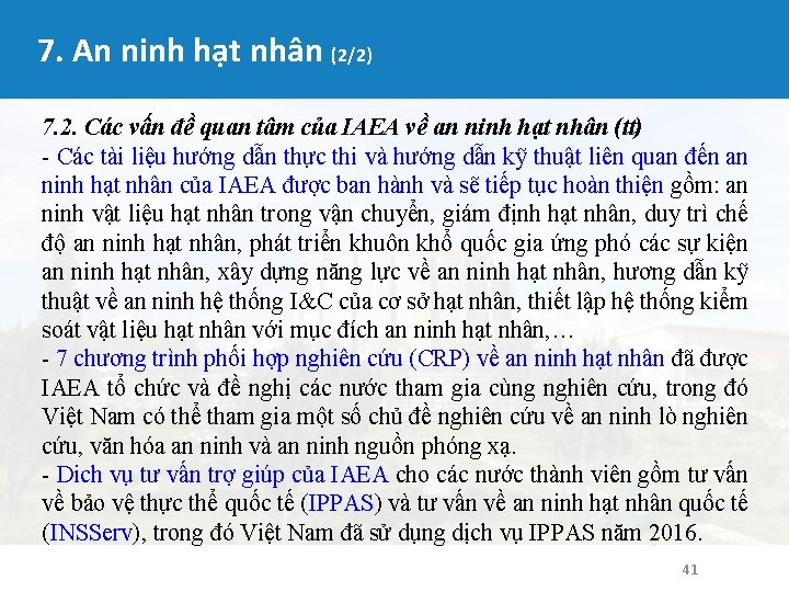 7. An ninh hạt nhân (2/2) 7. 2. Các vấn đề quan tâm của