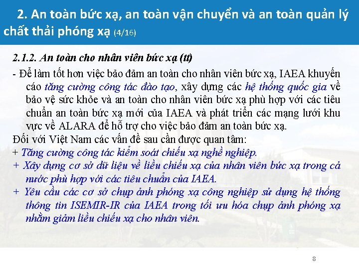 2. An toàn bức xạ, an toàn vận chuyển và an toàn quản lý 2. An toàn bức xạ, an toàn vận chuyển và an toàn quản lý