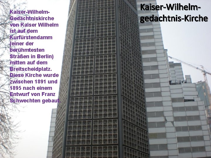 Kaiser-Wilhelm. Gedächtniskirche von Kaiser Wilhelm ist auf dem Kurfürstendamm (einer der berühmtesten Straßen in