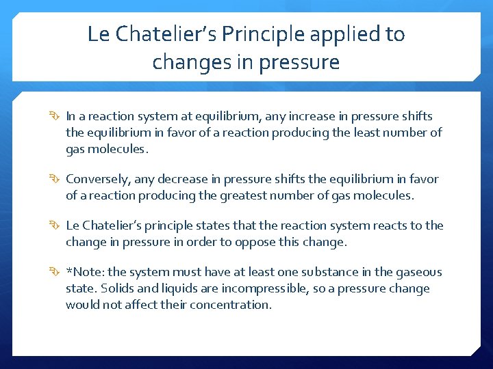 Effects of pressure change on chemical equilibrium Back