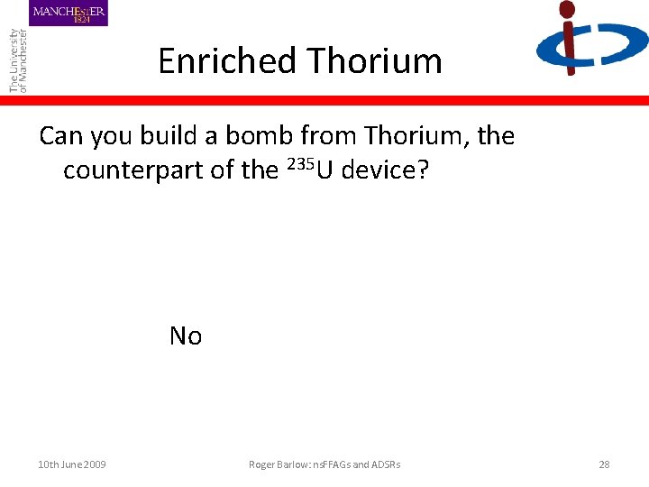 Enriched Thorium Can you build a bomb from Thorium, the counterpart of the 235