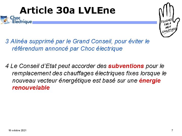 Article 30 a LVLEne 3 Alinéa supprimé par le Grand Conseil, pour éviter le