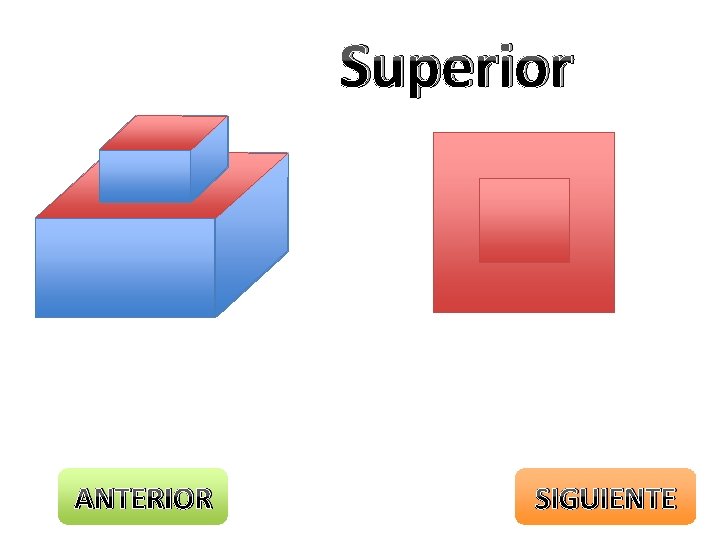 Superior ANTERIOR SIGUIENTE 