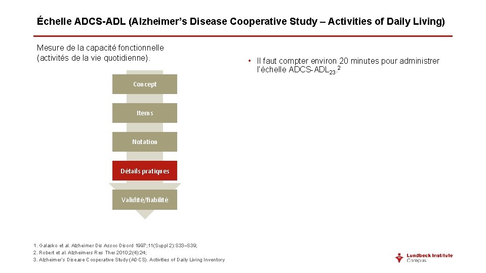 Échelle ADCS-ADL (Alzheimer’s Disease Cooperative Study – Activities of Daily Living) Mesure de la