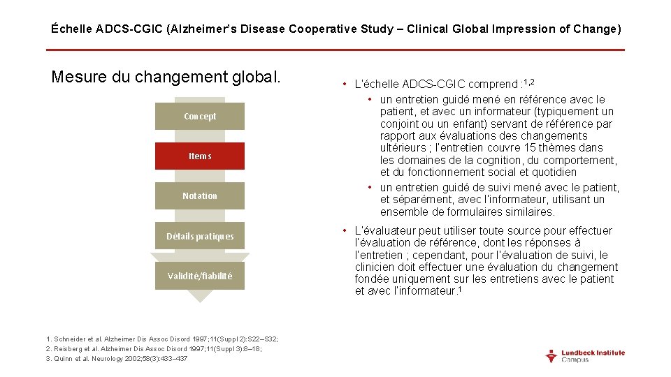 Échelle ADCS-CGIC (Alzheimer’s Disease Cooperative Study – Clinical Global Impression of Change) Mesure du