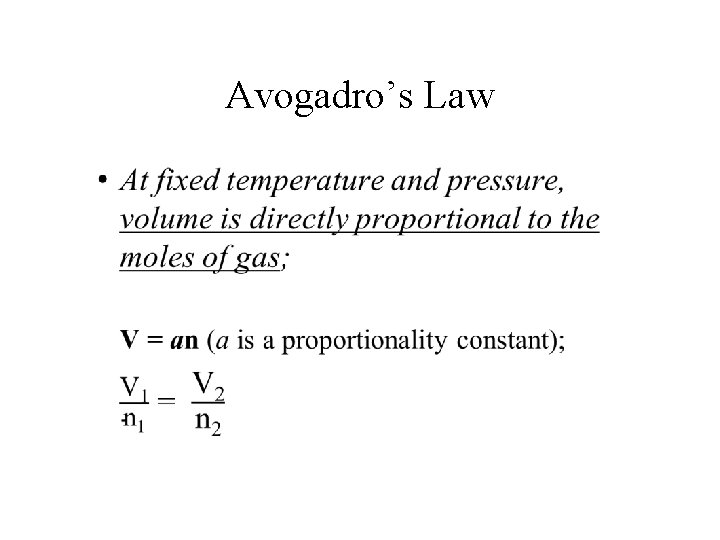 Avogadro’s Law • 