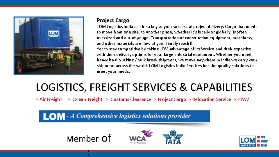 Project Cargo: LOM Logistics India can be a key to your successful project delivery.