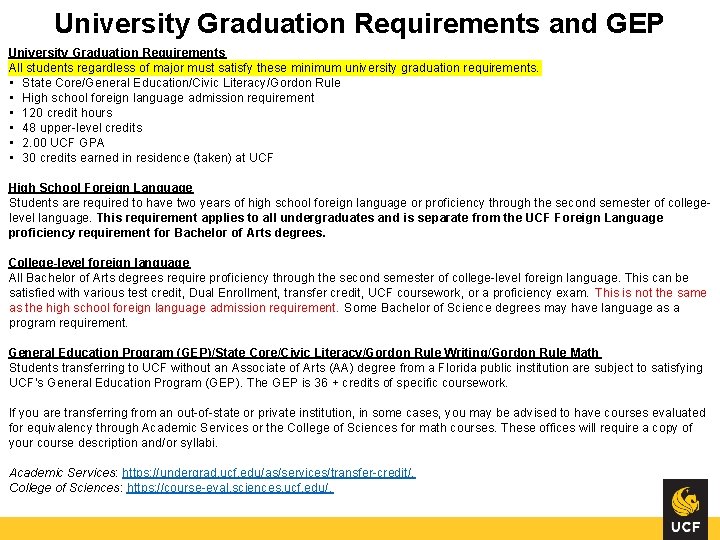 University Graduation Requirements and GEP University Graduation Requirements All students regardless of major must