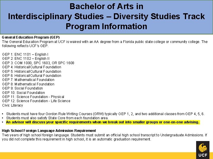 Bachelor of Arts in Interdisciplinary Studies – Diversity Studies Track Program Information General Education