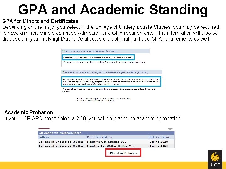 GPA and Academic Standing GPA for Minors and Certificates Depending on the major you