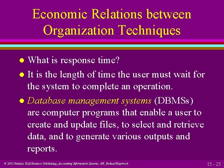 Economic Relations between Organization Techniques What is response time? l It is the length Economic Relations between Organization Techniques What is response time? l It is the length