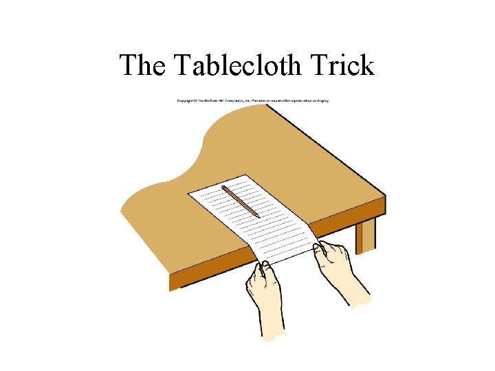 The Tablecloth Trick 