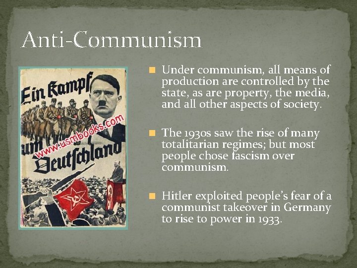 Anti-Communism Under communism, all means of production are controlled by the state, as are